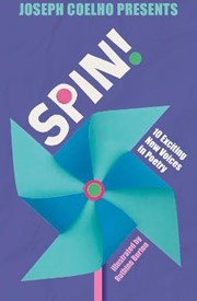 Spin!: 10 Exciting New Voices in Poetry