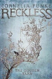 Reckless III: The Golden Yarn