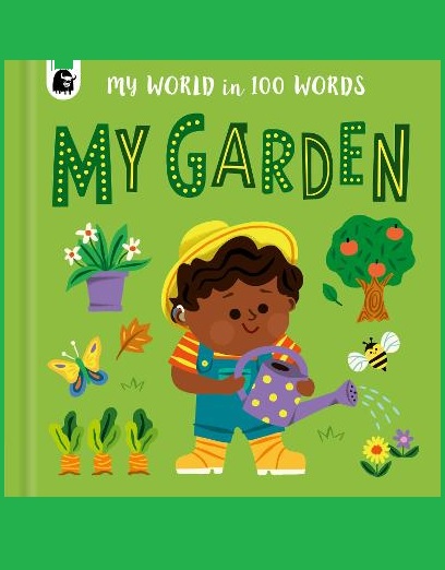 My Garden (My World in 100 Words)