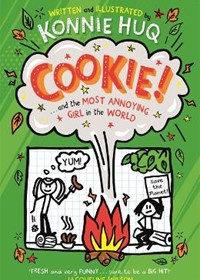 Cookie! (Book 2): Cookie and the Most Annoying Girl in the World
