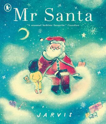 Mr Santa: An enchanting festive story