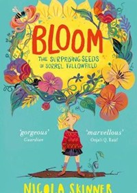 Bloom: The Surprising Seeds of Sorrel Fallowfield