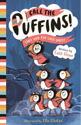 Call the Puffins: Tiny and the Cave Ghost: Book 4