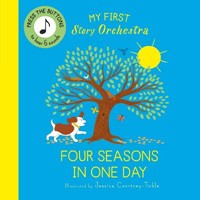 My First Story Orchestra: The Four Seasons in One Day: Press the buttons to hear 6 sounds