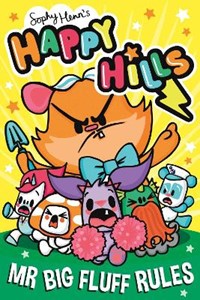 Mr Big Fluff Rules: Volume 3 (Happy Hills)