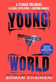 Young World: The explosive debut YA thriller from a bestselling author