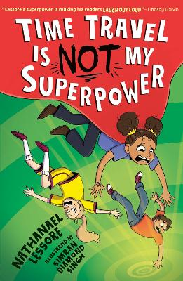 Time Travel Is NOT My Superpower ( . . . Is Not My Superpower 2)