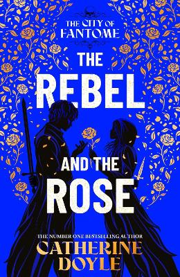 The Rebel and the Rose: Volume 2