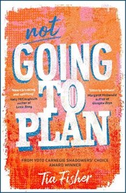 Not Going To Plan: A powerful verse novel