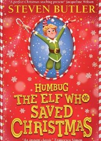 Humbug: the Elf who Saved Christmas