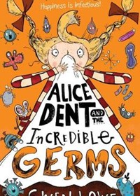 Alice Dent and the Incredible Germs