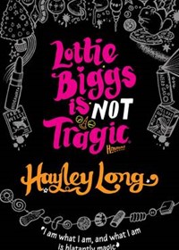 Lottie Biggs is (Not) Tragic
