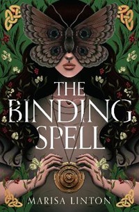 The Binding Spell: an atmospheric contemporary fantasy