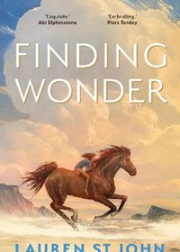 Finding Wonder: An unforgettable adventure from the author of The One Dollar Horse