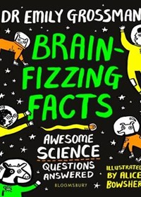 Brain-fizzing Facts: Awesome Science Questions Answered