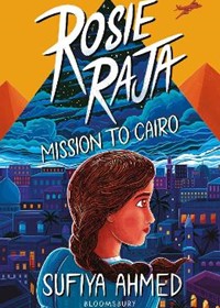 Rosie Raja: Mission to Cairo