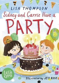 Little Gems - Sidney and Carrie Have a Party