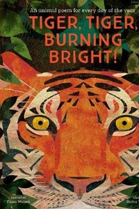 Tiger, Tiger, Burning Bright! - An Animal Poem for Every Day of the Year: National Trust