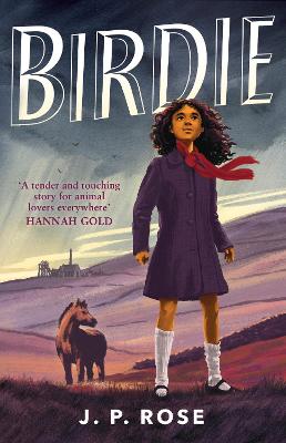 Birdie: A powerful, moving animal and friendship tale