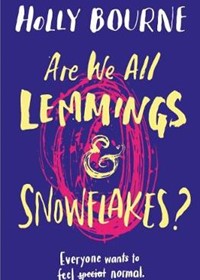 Are We All Lemmings and Snowflakes?