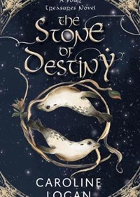The Stone of Destiny: A Four Treasures Novel (Book 1)