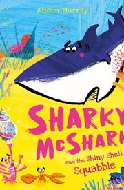 Sharky McShark and the Shiny Shell Squabble