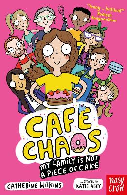 Cafe Chaos: My Family Is Not a Piece of Cake