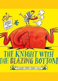 The Knight With the Blazing Bottom