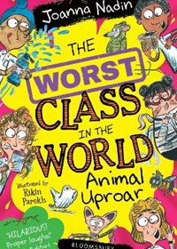 The Worst Class in the World: Animal Uproar