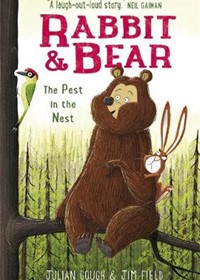 Rabbit and Bear: The Pest in the Nest: Book 2