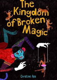 The Kingdom of Broken Magic