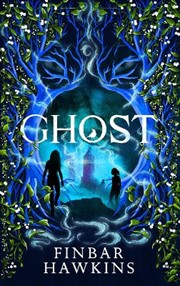 Ghost: A chilling story of the supernatural from the author of Witch