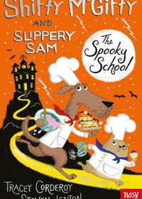 Shifty McGifty and Slippery Sam: The Spooky School: Two-colour fiction for 5+ readers
