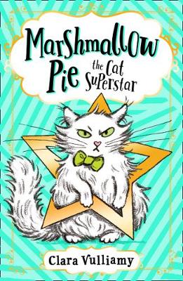 Marshmallow Pie The Cat Superstar (Book 1)