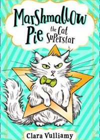 Marshmallow Pie The Cat Superstar (Book 1)
