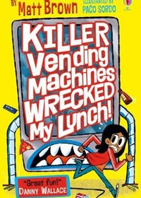 Killer Vending Machines Wrecked My Lunch
