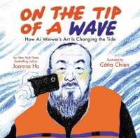On the Tip of a Wave: How Ai Weiwei's Art Is Changing the Tide
