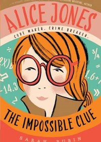 Alice Jones: The Impossible Clue