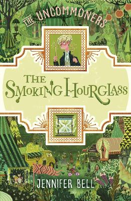 The Smoking Hourglass  (The Uncommoners, Book 2)
