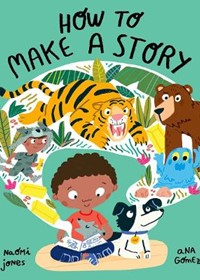 How to Make a Story
