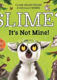 Slime? It's Not Mine!