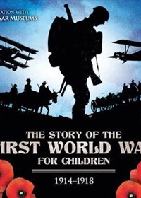 The First World War 1914 - 1918