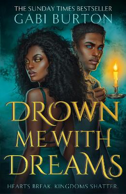 Drown Me With Dreams: the darkly enchanting young adult fantasy