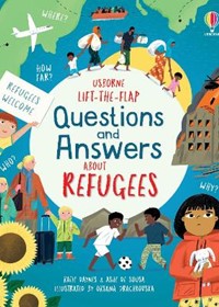 Lift-the-flap Questions and Answers about Refugees