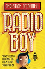 Radio Boy (Radio Boy, Book 1)