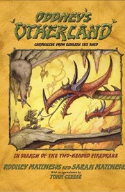 Oddney's Otherland: Chronicles from Beneath the Shed