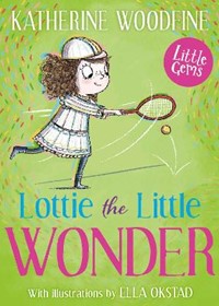 Little Gems - Lottie the Little Wonder