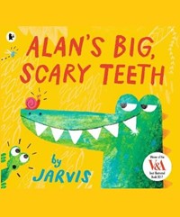 Alan's Big, Scary Teeth