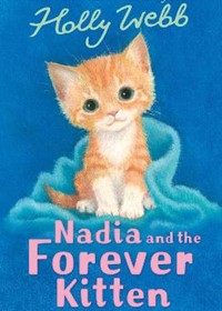 Nadia and the Forever Kitten