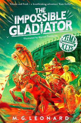 The Impossible Gladiator (Time Keys, book 3)